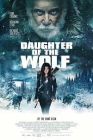 Daughter of the Wolf 2019 Hindi Dubbed