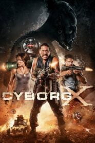 Cyborg X (2016) Hindi Dubbed