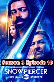 Snowpiercer 2022 Hindi Season 3 Episode 10
