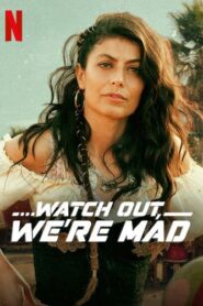 Watch Out Were Mad 2022 Hindi Dubbed