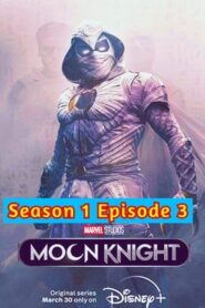 Moon Knight 2022 Hindi Dubbed Season 1 Episode 3