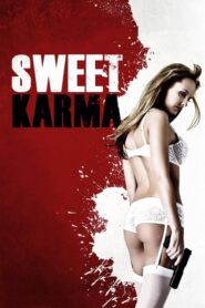 Sweet Karma (2009) Hindi Dubbed