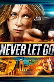 Never Let Go 2015 Hindi Dubbed
