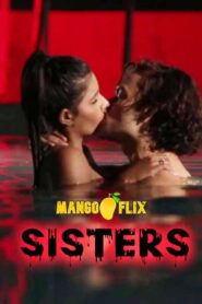 Sisters 2020 MangoFlix Original Hindi