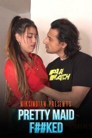 Very Pretty Maid Fucked By Her Saheb (2022) (NiksIndian Originals)