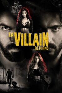 Ek Villain Returns 2022 Hindi