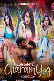 CharamYog 2022 PrimePlay Episode 2 Hindi