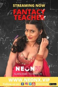 Fantacy Teacher UNCUT (2022) Hindi NeonX