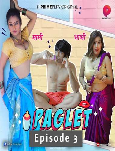 Paglet 2022 Hindi PrimePlay Episode 3
