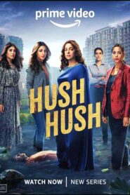 Hush Hush (2022) Hindi Season 1 Complete