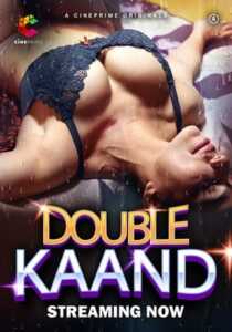 Double Kaand 2022 Cineprime Hindi Episode 1