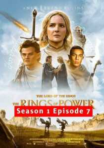 The Lord of The Rings The Rings Of Power 2022 Hindi Season 1 Episode 7