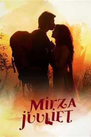 Mirza Juuliet (2017) Hindi