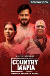 Country Mafia (2022) Hindi Season 1