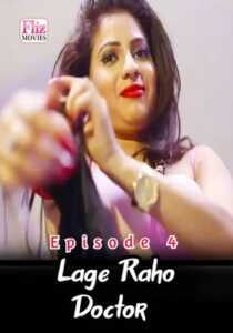 Lage Raho Doctor (2020) Hindi FlizMovies Episode 4
