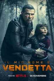 My Name Is Vendetta (2022) Hindi Dubbed