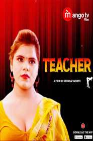 Teacher 2022 MangoTV Episode 1 To 2