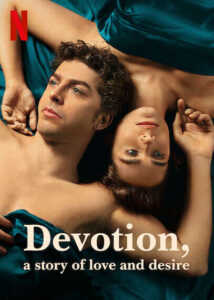 Devotion a Story of Love and Desire (2022) Hindi Season 1 Complete Netflix