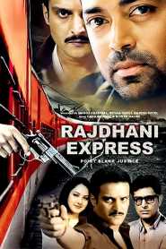 Rajdhani Express 2013 Hindi