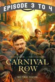 Carnival Row (2023) Hindi Season 2 Episode 3 To 4