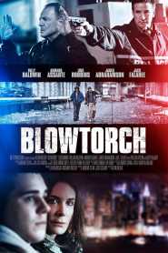 Blowtorch 2017 Hindi Dubbed