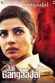 Jai Gangaajal (2016) Hindi