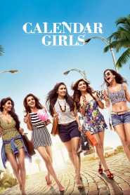 Calendar Girls (2015) Hindi