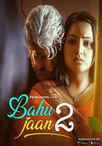 Bahu Jaan 2022 Season 2 Hindi PrimeShots Complete