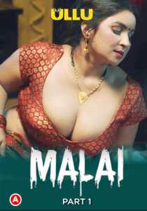 Malai Part 1 2023 Hindi Ullu