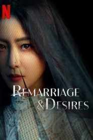 Remarriage And Desires (2022) Season 1 Hindi Dubbed (Netflix)