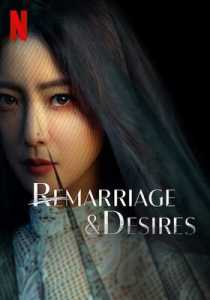 Remarriage And Desires (2022) Season 1 Hindi Dubbed (Netflix)