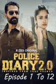 Police Diary 2.0 Season 1 2020 Hindi Episode 1 To 12