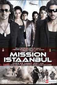 Mission Istaanbul Darr Ke Aagey Jeet Hai (2008) Hindi