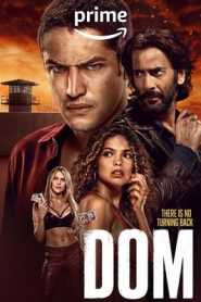 DOM (2023) Season 2 Hindi Duubed Episode 4 To 5