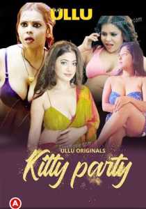Kitty Party 2023 Season 1 Ullu Hindi