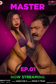 Master X (2023) Season 1 Episode 1 MoodX Hindi