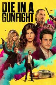 Die in a Gunfight (2021) Unofficial Hindi Dubbed