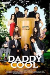 Daddy Cool (2009) Hindi