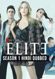 Elite (2018) Season 1 Hindi Dubbed (Netflix)