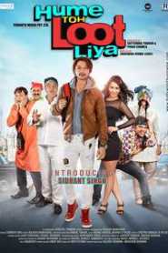 Hume Toh Loot Liya (2023) Hindi HD
