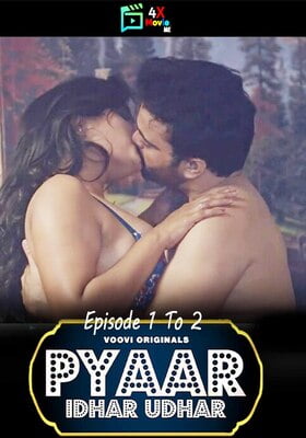 Pyar Idhar Udhar 2023 Voovi Episode 1 To 2 Hindi