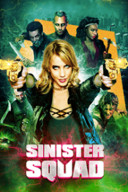Sinister Squad (2016) Hindi Dubbed