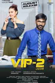 VIP 2 Lalkar (2017) Hindi Dubbed M