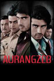 Aurangzeb 2013 Hindi
