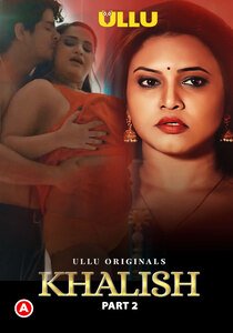Khalish Part 2 2023 Ullu Hindi