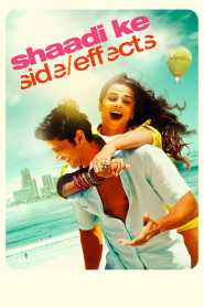 Shaadi Ke Side Effects (2014) Hindi