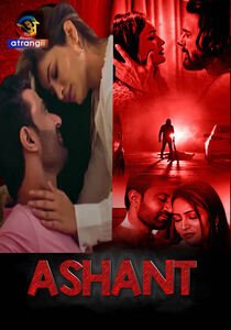 Ashant (2023) Hindi Season 1 Atrangii