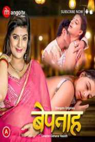 Bepanah 2023 MangoTV Episode 1 To 2 Hindi
